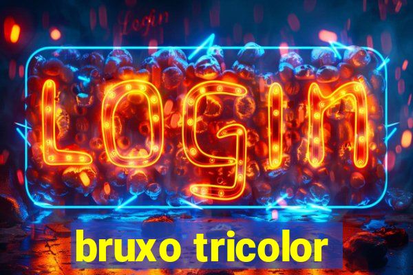 bruxo tricolor